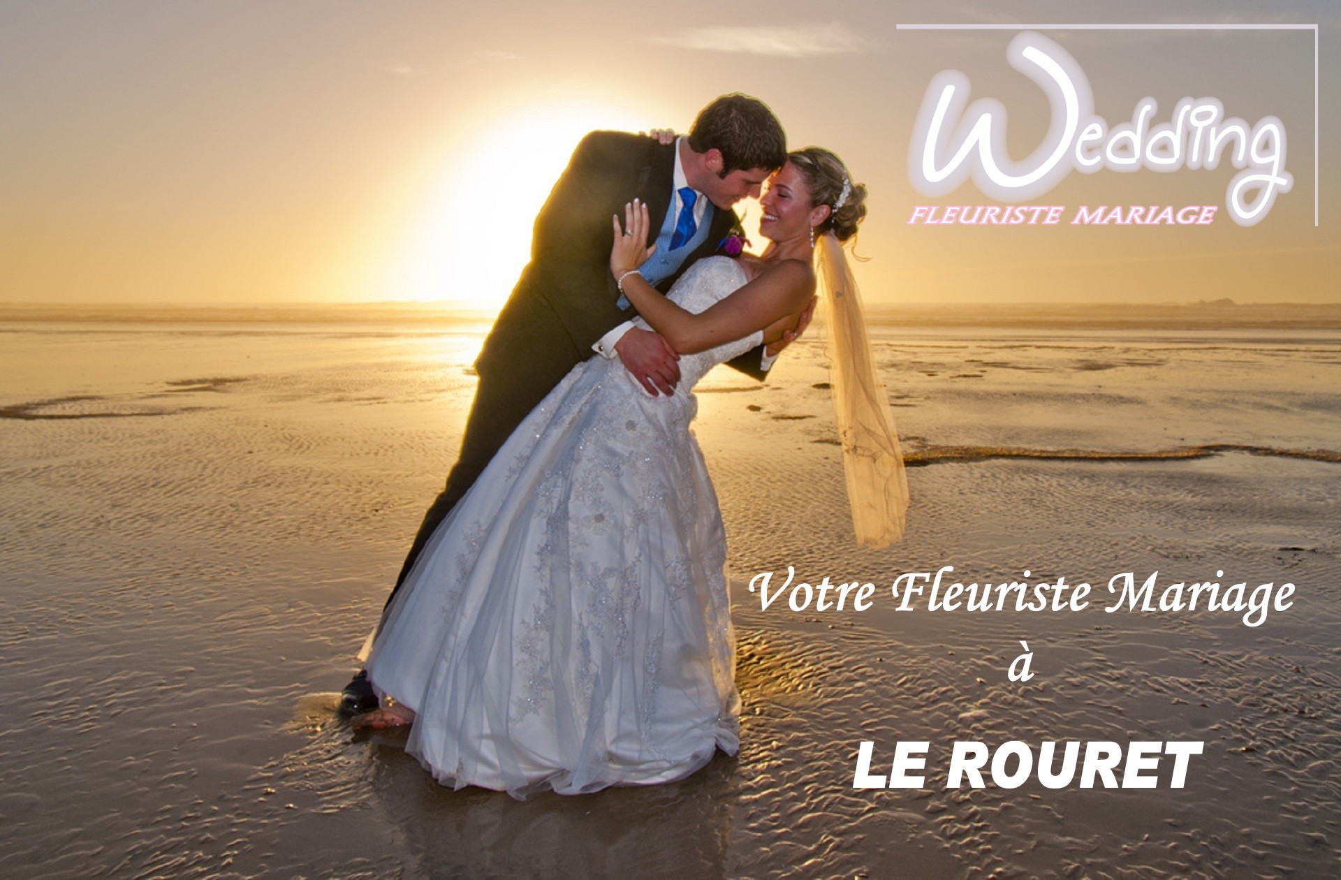 FLEURISTE MARIAGE LE ROURET - WEDDING PLANNER LE ROURET - TRAITEUR LE ROURET